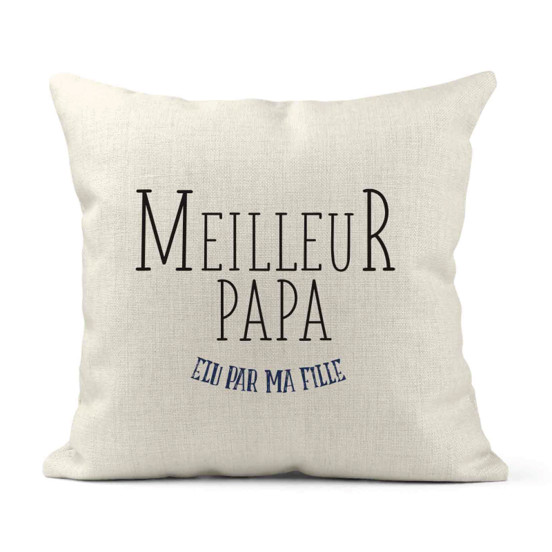 Housse de coussin - Lin - Décoration - imprimé Citation humour Meilleur papa élu par ma fille