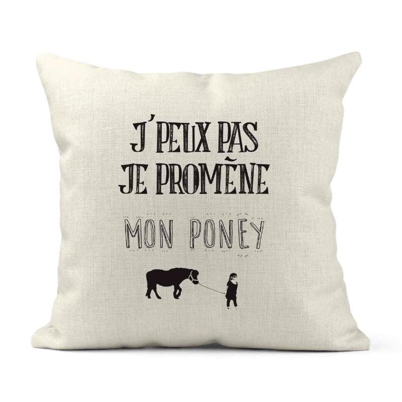 Housse de coussin - Lin - Décoration - imprimé Citation humour Je peux pas je promène mon Poney