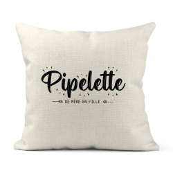 Housse de coussin - Lin - Décoration - imprimé Citation humour Pipelette de mère en fille