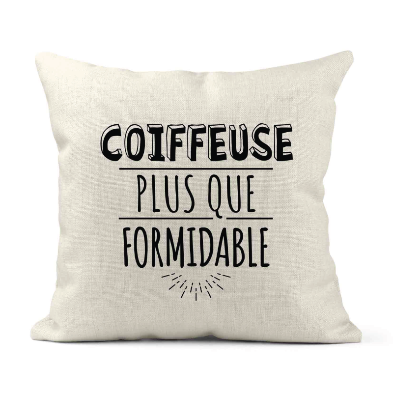 Housse de coussin - Lin - Décoration - imprimé Citation humour Coiffeuse plus que formidable