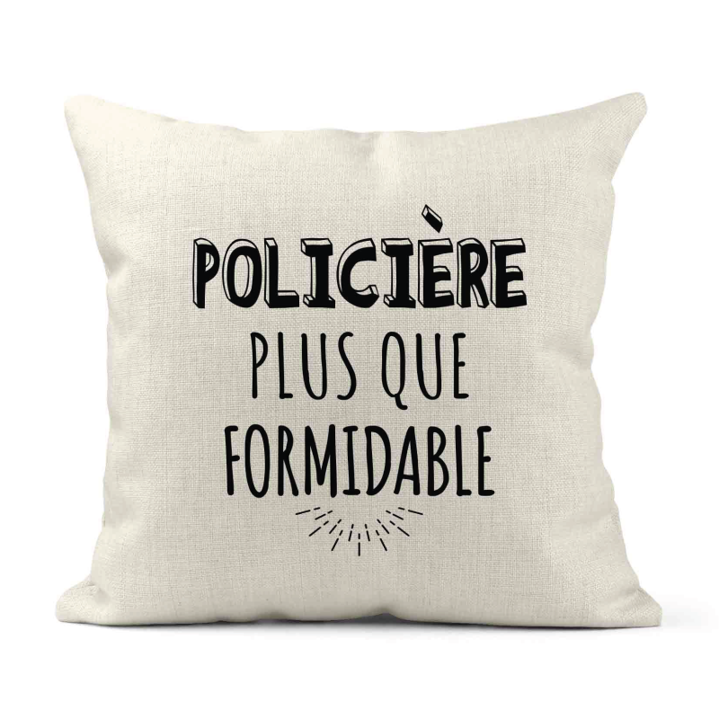 Housse de coussin - Lin - Décoration - imprimé Citation humour Policière plus que formidable