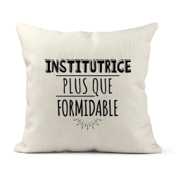 Housse de coussin - Lin - Décoration - imprimé Citation humour Institutrice plus que formidable