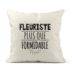 Housse de coussin - Lin - Décoration - imprimé Citation humour Fleuriste plus que formidable