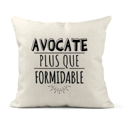 Housse de coussin - Lin - Décoration - imprimé Citation humour Avocate plus que formidable