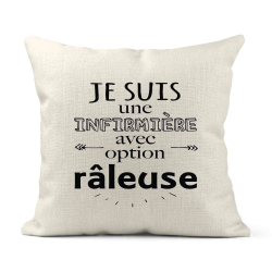 Housse de coussin - Lin - Décoration - imprimé Citation humour Infirmière avec option râleuse