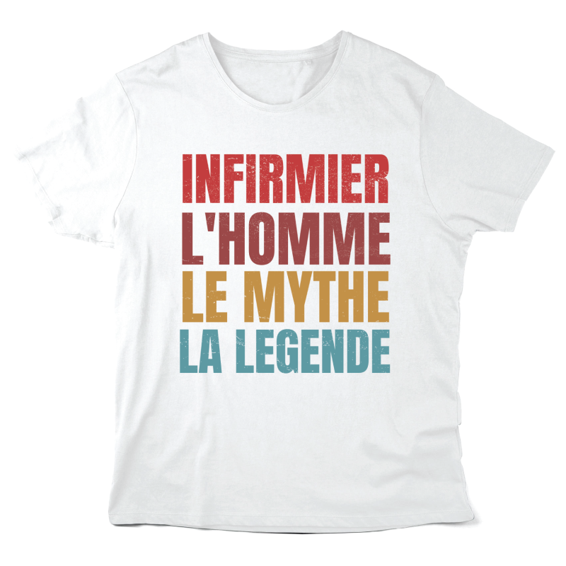 T-Shirt imprimé à message - Cadeau Personnel soignant - Infirmier l'homme le mythe la légende