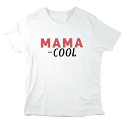 T-Shirt imprimé à message - Cadeau Fête des mères - Mama cool
