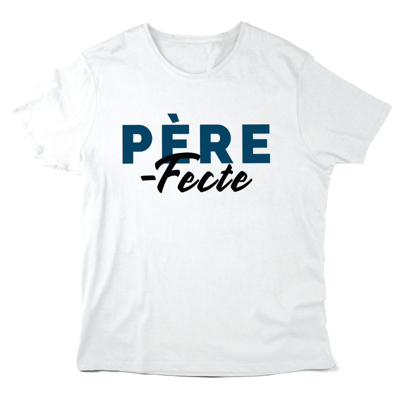 T-Shirt imprimé à message - Cadeau Fête des pères - Père fecte