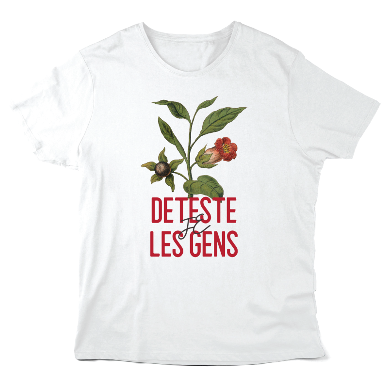 T-Shirt imprimé à message - Cadeau - Fleurs Je déteste les gens