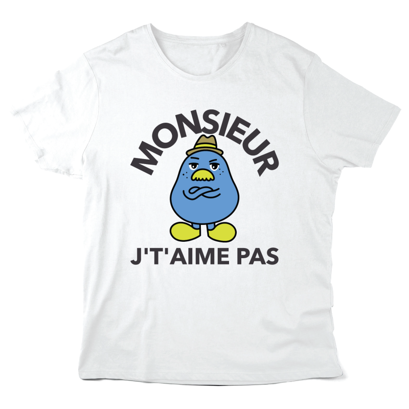 T-Shirt imprimé à message - illustration humour - Monsieur j'taime pas