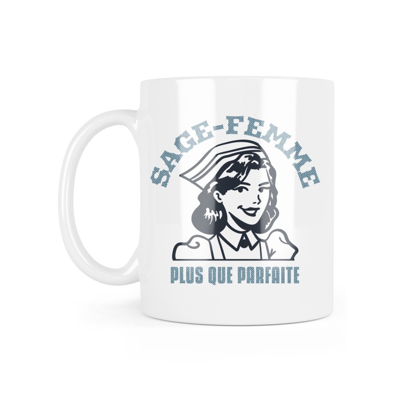 Mug céramique à message - Cadeau Soignant - Sage femme plus que parfaite