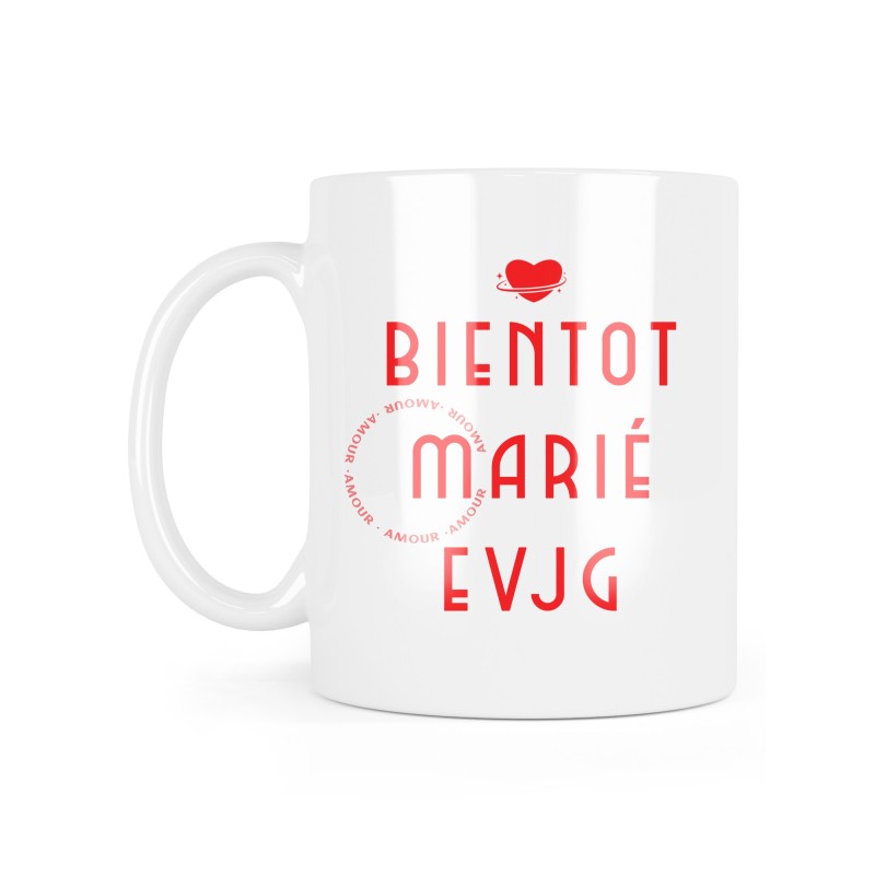 Mug céramique à message - Cadeau Mariage - Bientôt marié EVJG