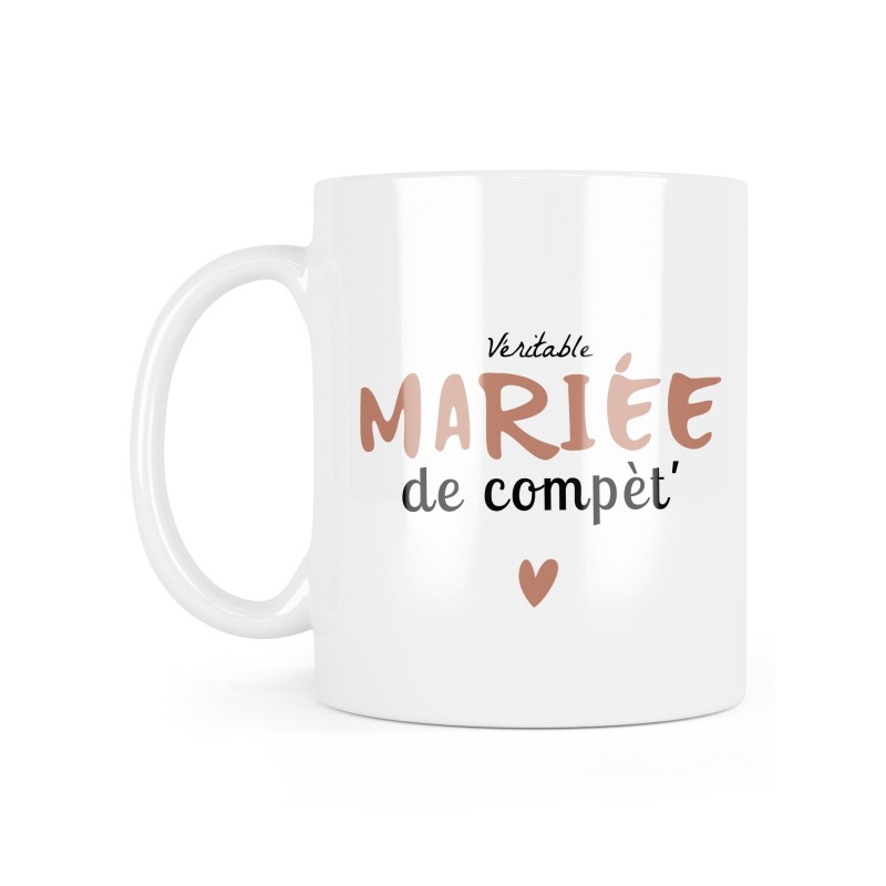 Mug céramique à message - Cadeau Mariage - Véritable mariée de compèt'