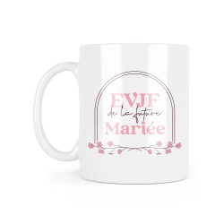 Mug céramique à message - Cadeau Mariage - EVJF de la future mariée