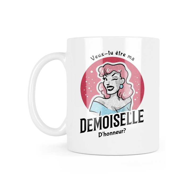 Mug céramique à message - Cadeau Mariage - Veux tu être ma demoiselle d'honneur ?