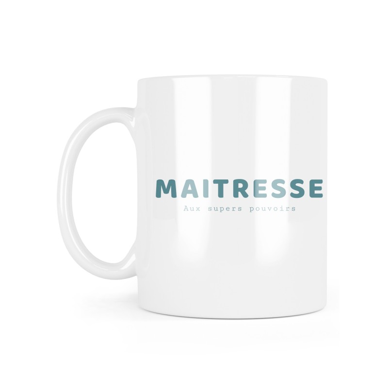 Mug céramique à message - Cadeau fin année scolaire - Maitresse aux super pouvoirs