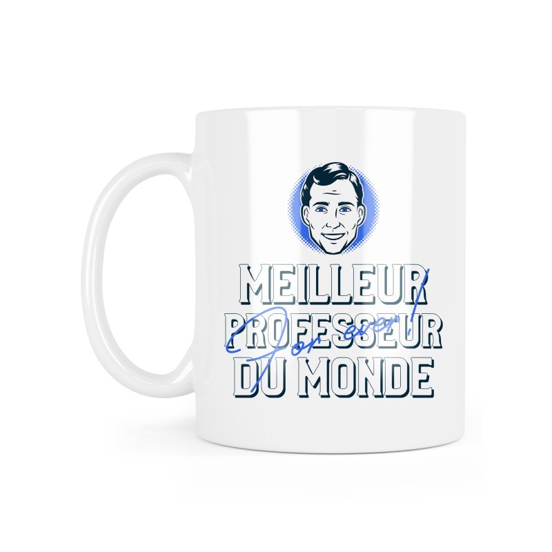 Mug céramique à message - Cadeau fin année scolaire - Meilleure professeur du monde for ever