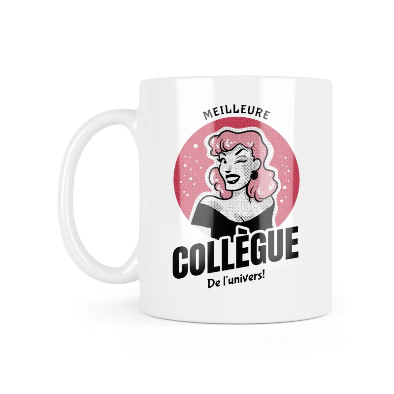 Mug céramique à message - Cadeau Collègue travail - Meilleure collègue de l'univers