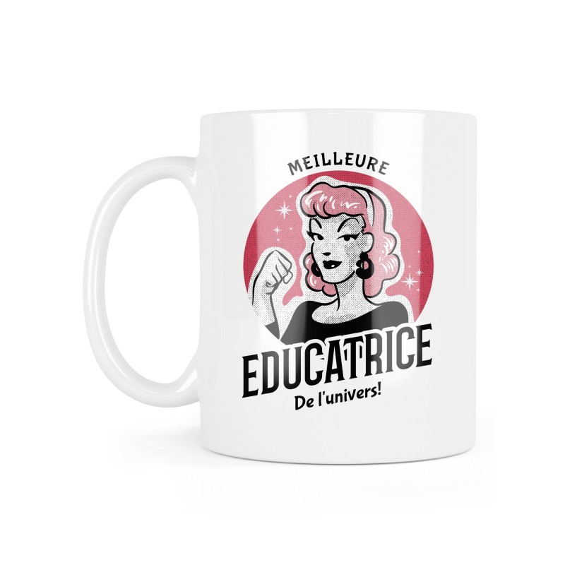 Mug céramique à message - Cadeau Métiers - Meilleure éducatrice de l'univers