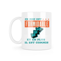Mug céramique à message - Cadeau Métiers - Ce mec est formidable et en plus il est commis