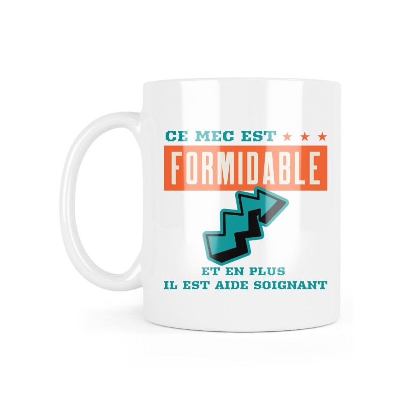 Mug céramique à message - Cadeau Métiers - Ce mec est formidable et en plus il est aide soignant