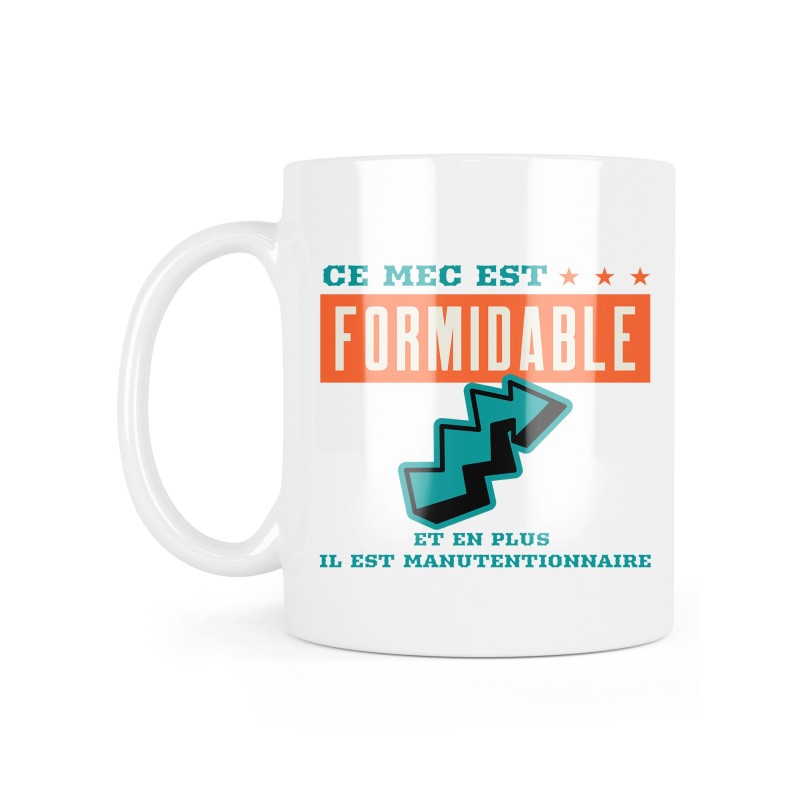 Mug céramique à message - Cadeau Métiers - Ce mec est formidable et en plus il est Manutentionnaire