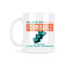 Mug céramique à message - Cadeau Métiers - Ce mec est formidable et en plus il est agent immobilier