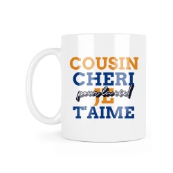 Mug céramique à message - Cadeau famille - Cousin chéri je t'aime pour la vie