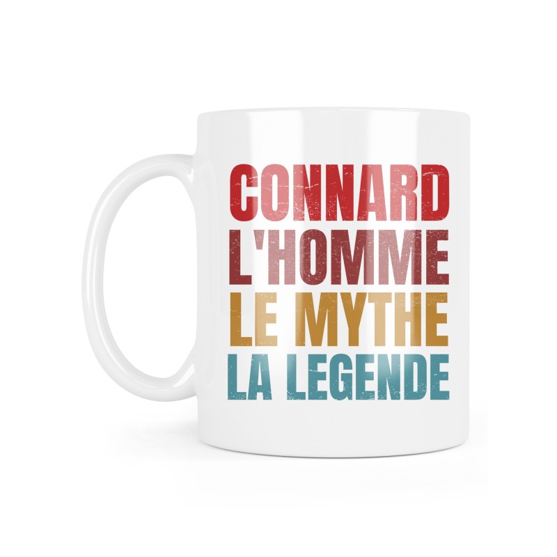 Mug céramique à message - Cadeau humour - Connard l'homme le mythe la légende