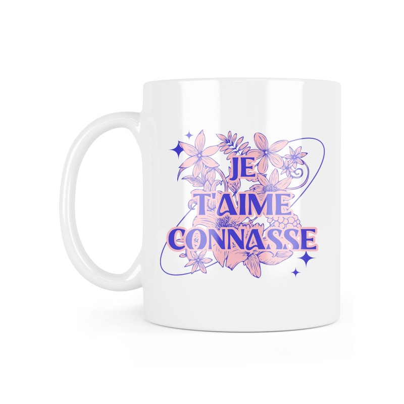 Mug céramique à message - Cadeau humour vulgaire saint valentin - Je t'aime connasse