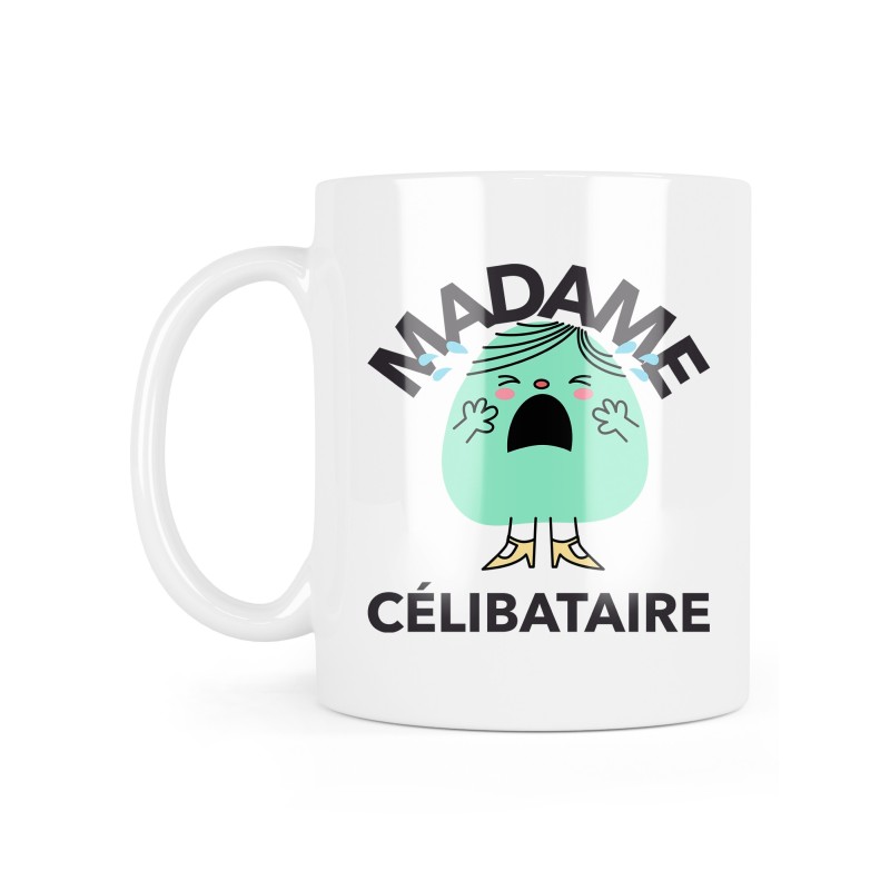 Mug céramique à message - Cadeau Humour - Madame célibataire