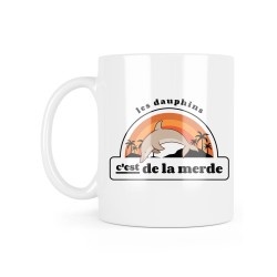 Mug céramique à message - Cadeau Humour - Les dauphins c'est de la merde