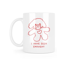Mug céramique à message - Cadeau Humour - I have seen enought
