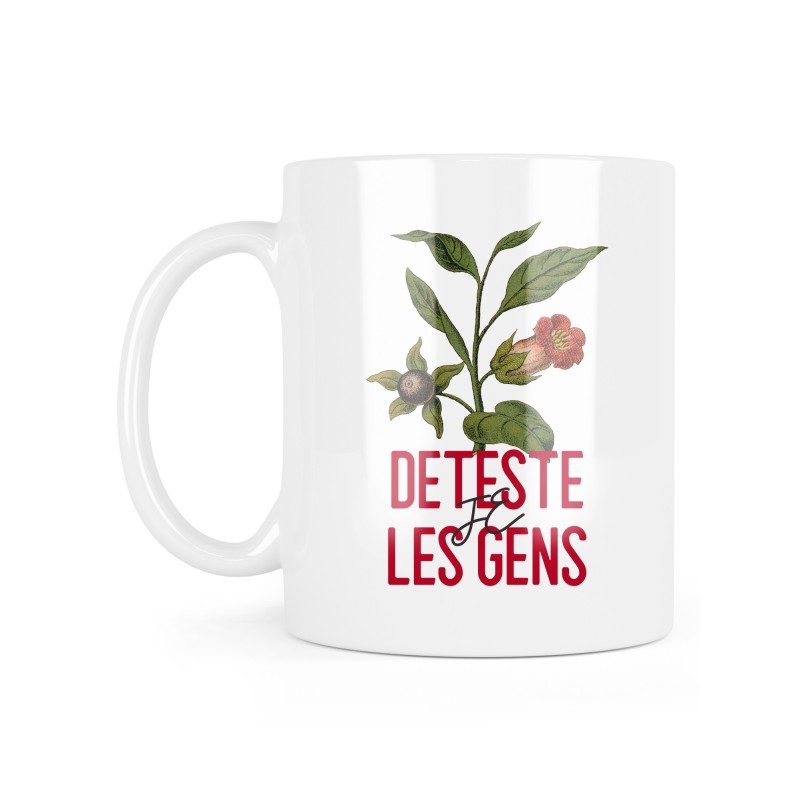 Mug céramique à message - Cadeau humour - Je déteste les gens
