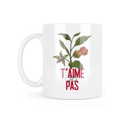 Mug céramique à message - Cadeau humour - Je t'aime pas