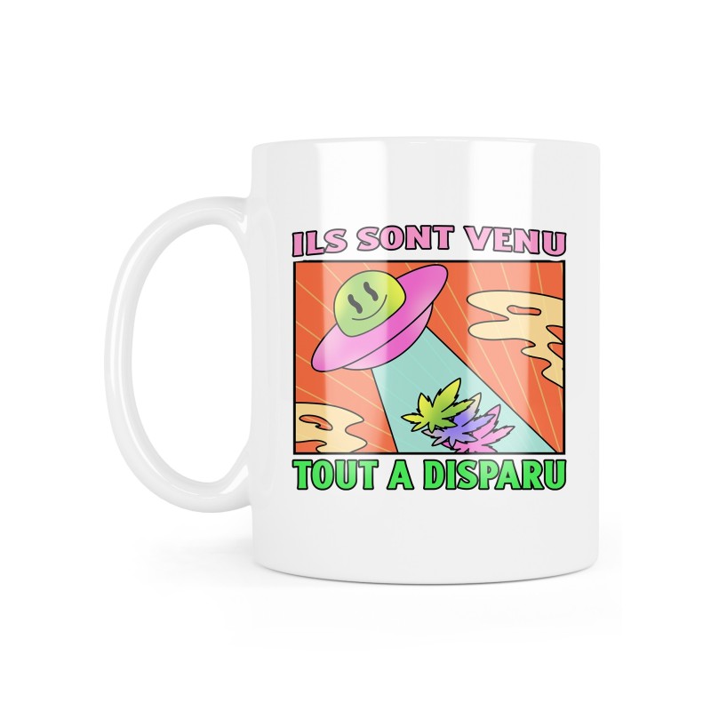 Mug céramique à message - Cadeau humour - ovni Ils sont venu tout a disparu
