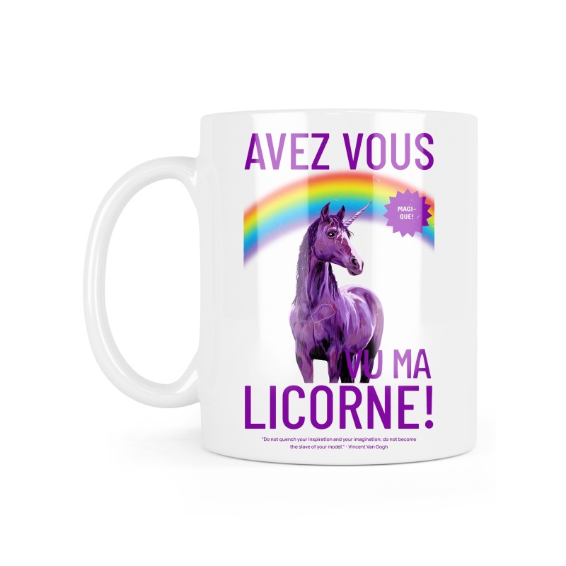Mug céramique à message - Cadeau Humour - Avez vous vu ma licorne ?