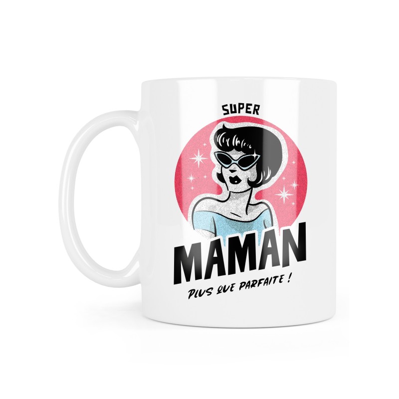 Mug céramique à message - Cadeau fête des mères - Super maman plus que parfaite