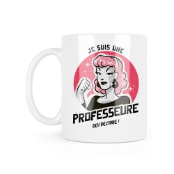 Mug céramique à message - Cadeau fin année scolaire - Je suis une professeure qui déchire