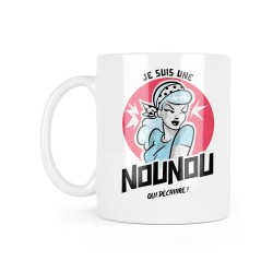 Mug céramique à message - Cadeau métiers - Je suis une nounou qui déchiire