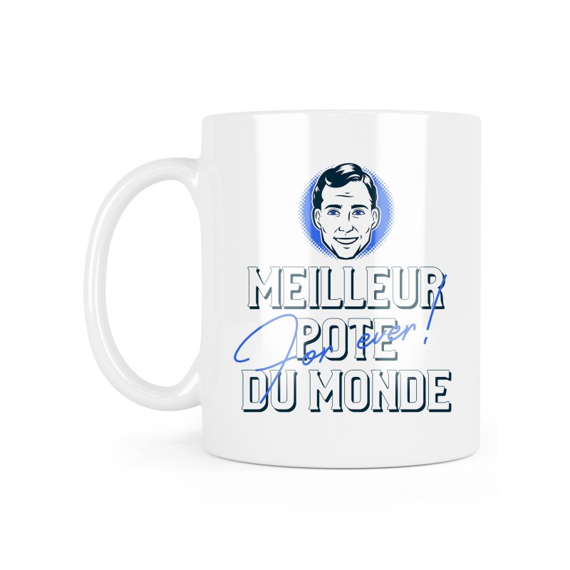 Mug céramique à message - Cadeau amitié - Meilleur Pote du monde for ever
