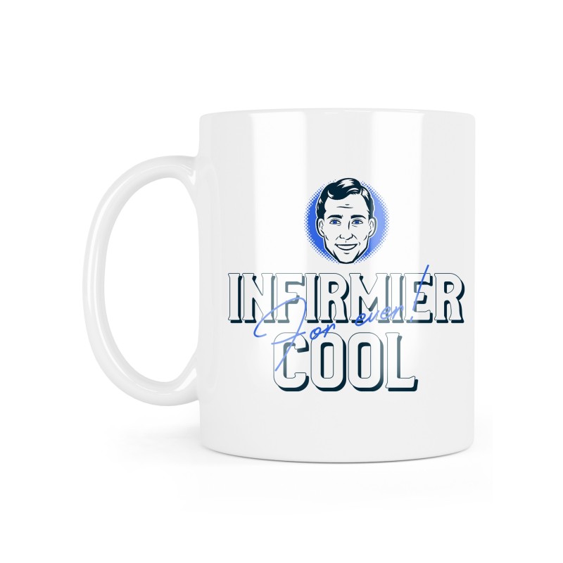 Mug céramique à message - Cadeau Métiers - Infirmier cool for ever