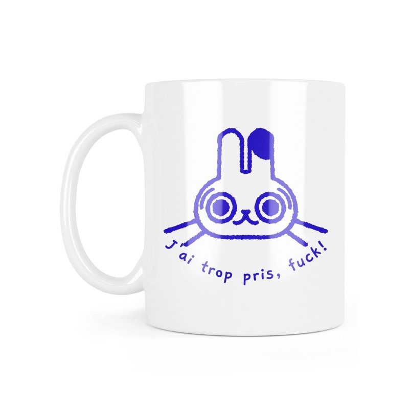Mug céramique à message - Cadeau illustration humour - j'ai trop pris fuck