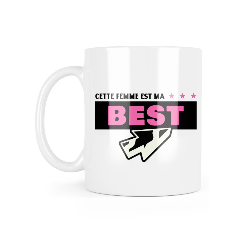 Mug céramique à message - Cadeau amitié - Cette femme est ma best