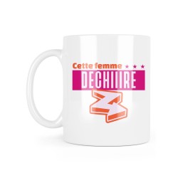 Mug céramique à message - Cadeau amitié - Cette femme déchire
