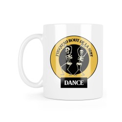 Mug céramique à message - Cadeau illustration - Jusqu'au bout de la nuit dance