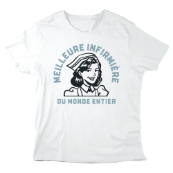 T-Shirt imprimé à message - Cadeau soignant - Meilleure infirmière du monde entier du mon entier