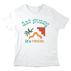 T-Shirt imprimé à message - Cadeau humour - Eat pussy it's vegan