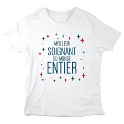 T-Shirt imprimé à message - Cadeau métiers - Meilleur soignant du monde entier
