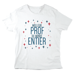 T-Shirt imprimé à message - Cadeau fin année scolaire enseignants - Meilleur prof
